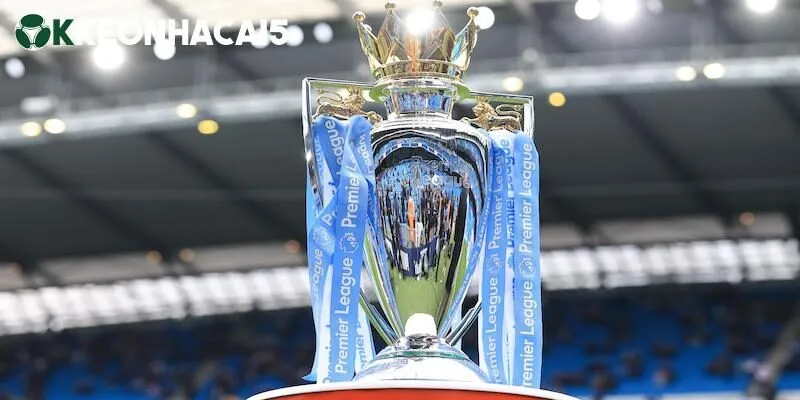 Thông tin bạn cần biết về giải bóng Premier League